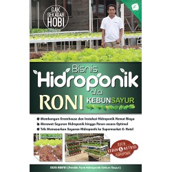 Bisnis Hidroponik Ala Roni Kebun Sayur Bisnis Hidroponik Ala Roni Kebun Sayur