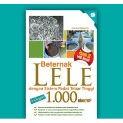 Beternak Lele dengan Sistem Padat Tebar Hingga 1000 Ekor/m2 Beternak Lele dengan Sistem Padat Tebar Hingga 1000 Ekor/m2