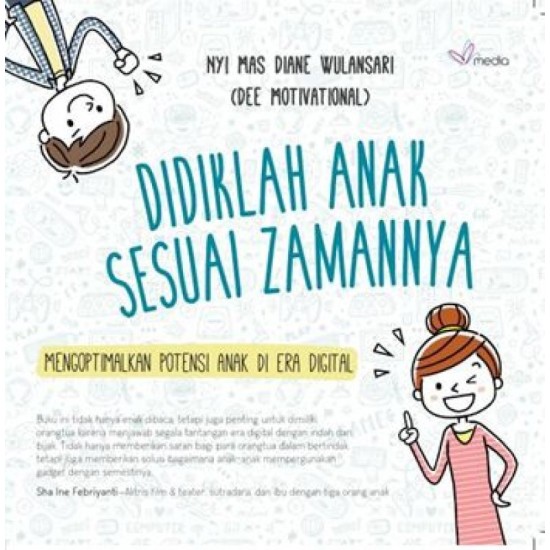 Didiklah Anak Sesuai Zamannya