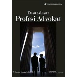 Dasar-Dasar Profesi Advokat Dasar-Dasar Profesi Advokat