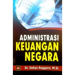 Administrasi Keuangan Negara Administrasi Keuangan Negara