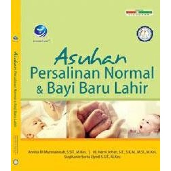 Asuhan Persalinan Normal dan Bayi Baru Lahir