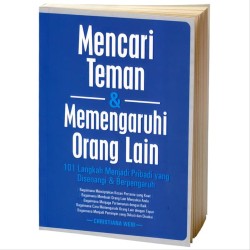 Mencari Teman dan Memengaruhi Orang Lain Mencari Teman dan Memengaruhi Orang Lain