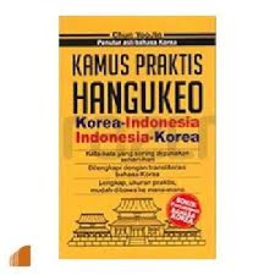 Kamus Praktis Hangukeo Korea-Indonesia Indonesia-Korea