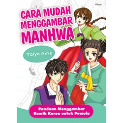 Cara Mudah Menggambar Manhwa Cara Mudah Menggambar Manhwa