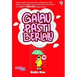 Galau Pasti Berlalu Galau Pasti Berlalu