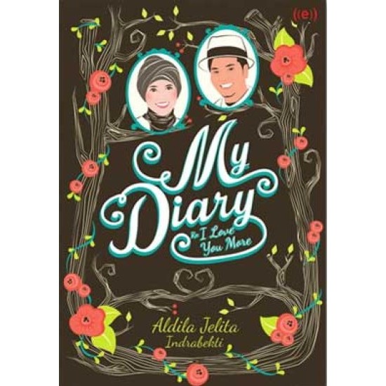 My Diary : I Love You More