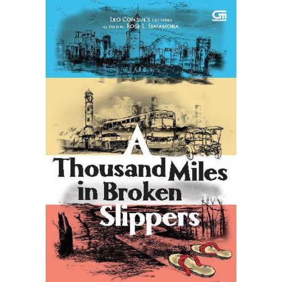 A Thousand Miles In Broken Slippers