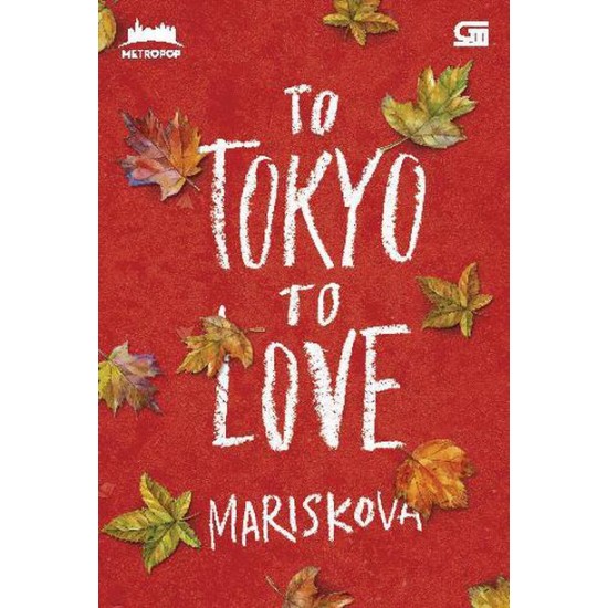 MetroPop : To Tokyo to Love