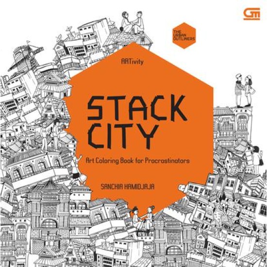 The Urban Outliners: Stack City - Art Coloring Book For Procrastinators