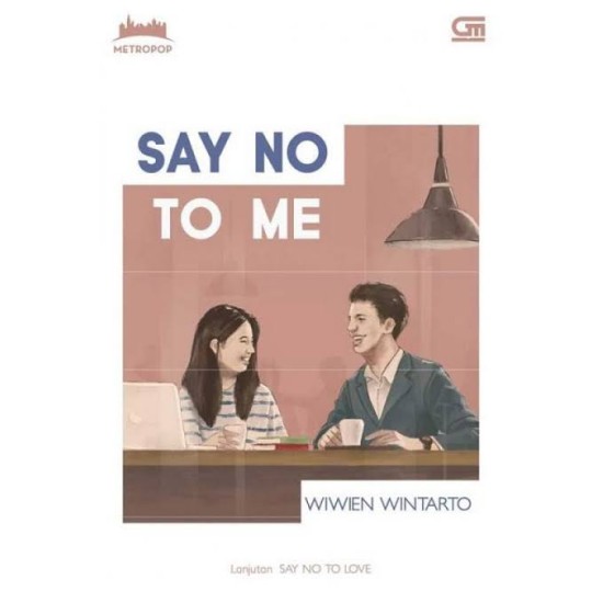 MetroPop: Say No To Me 