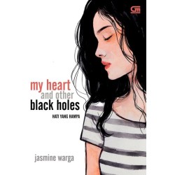 Hati yang Hampa (My Heart and Other Black Holes) Hati yang Hampa (My Heart and Other Black Holes)