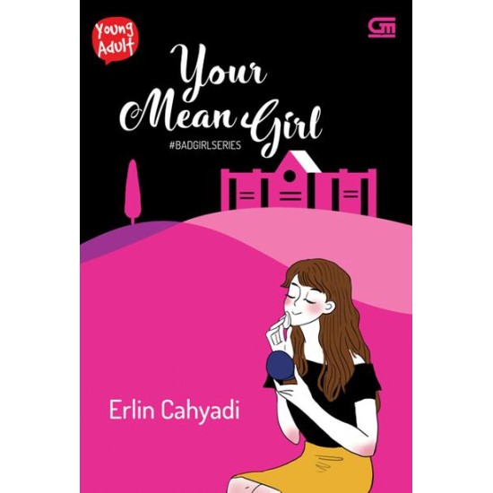 Young Adult: Bad Girl Series#4: Your Mean Girl