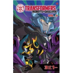 Transformers: Robots in Disguise vol.3 Transformers: Robots in Disguise vol.3