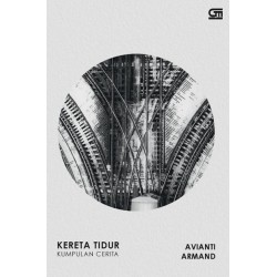 Kereta Tidur (Kumpulan Cerpen) - Cover Baru Kereta Tidur (Kumpulan Cerpen) - Cover Baru