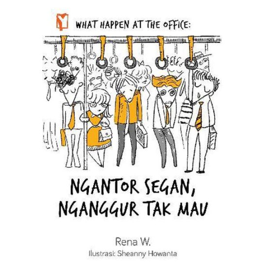 What Happen at the Office: Ngantor Segan Nganggur Tak Mau