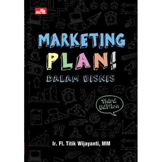 Marketing Plan! Dalam Bisnis (Third Edition)