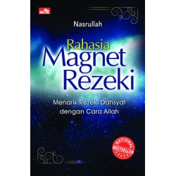 Rahasia Magnet Rezeki (EDISI REVISI) Rahasia Magnet Rezeki (EDISI REVISI)