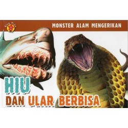 Monster Alam Mengerikan: Hiu dan Ular Berbisa Monster Alam Mengerikan: Hiu dan Ular Berbisa