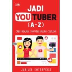Jadi YOUTUBER (A-Z) Jadi YOUTUBER (A-Z)