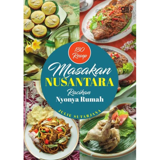 180 Resep Masakan Nusantara Racikan Nyonya Rumah