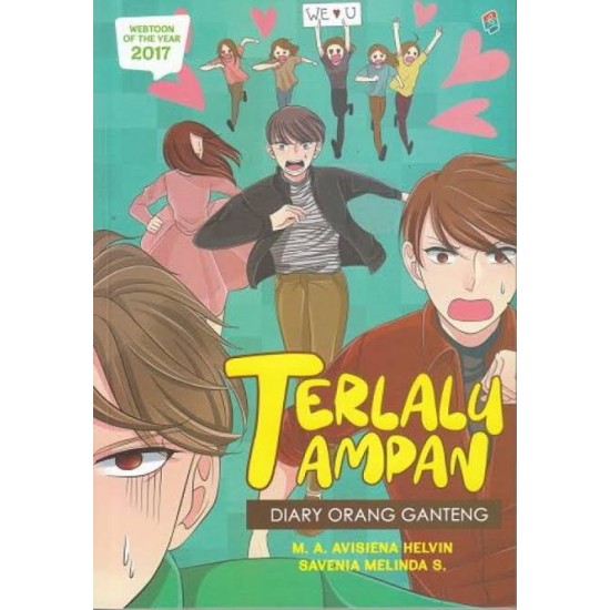 Terlalu Tampan : Diary Orang Ganteng