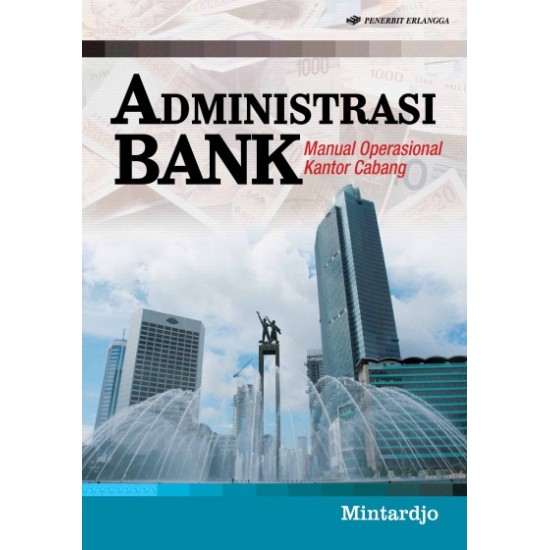 Administrasi Bank (Manual Operasional Kantor Cabang)