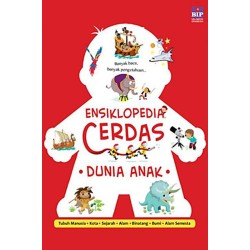 Ensiklopedia Cerdas : Dunia Anak Ensiklopedia Cerdas : Dunia Anak