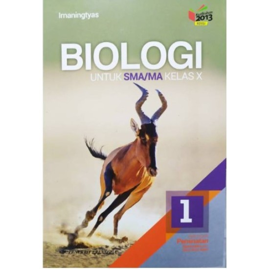 Biologi untuk SMA/MA Kelas X Jilid 1 Kelompok Peminatan K13