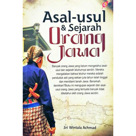 Alas-Usul & Sejarah Orang Jawa