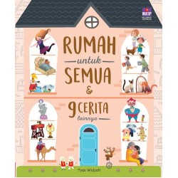 Rumah Untuk Semua Dan 9 Cerita Lainnya Rumah Untuk Semua Dan 9 Cerita Lainnya