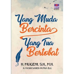 Yang Muda Bercinta Yang Tua Bertobat Yang Muda Bercinta Yang Tua Bertobat