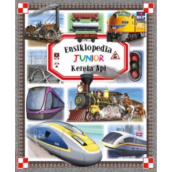 Ensiklopedia Junior : Kereta Api Ensiklopedia Junior : Kereta Api