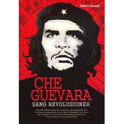 Che Guevara Sang Revolusioner Che Guevara Sang Revolusioner