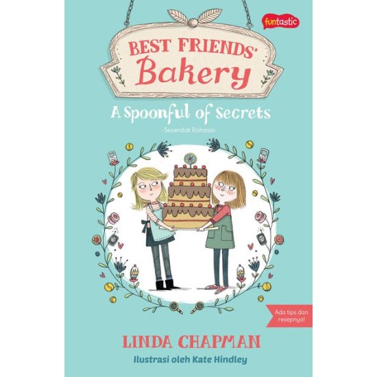 Best Friend's Bakery : A Spoonful of Secrets