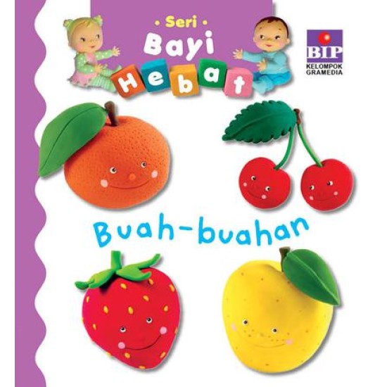 BIP - Seri Bayi Hebat : Buah-Buahan