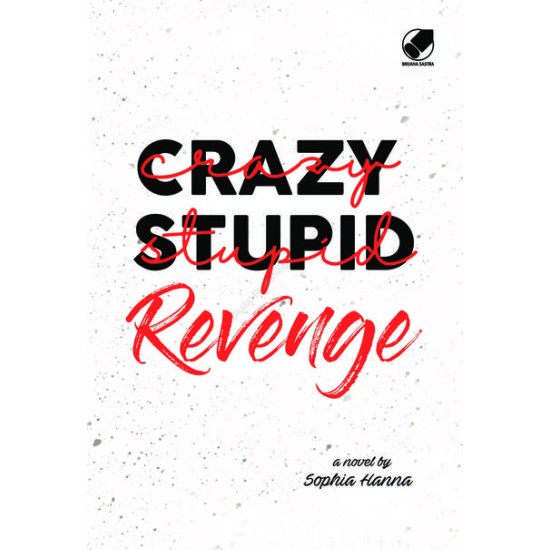 Crazy Stupid Revenge