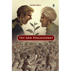 Teh dan Pengkhianat Teh dan Pengkhianat