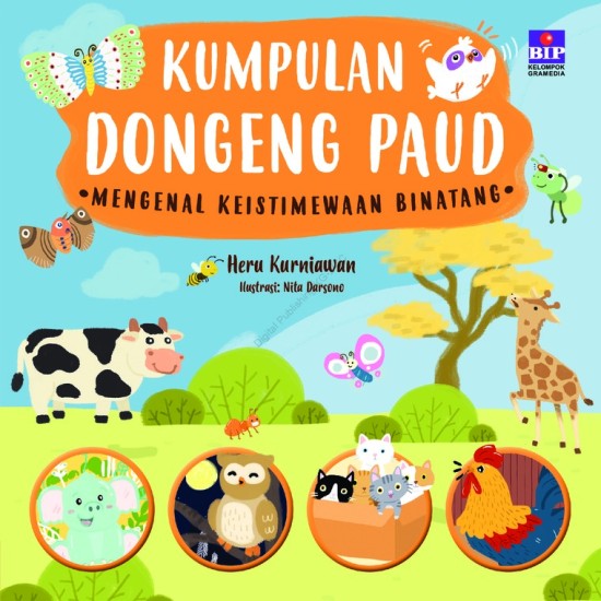 KUMPULAN DONGENG PAUD : MENGENAL KEISTIMEWAAN BINATANG KUMPULAN DONGENG PAUD : MENGENAL KEISTIMEWAAN BINATANG
