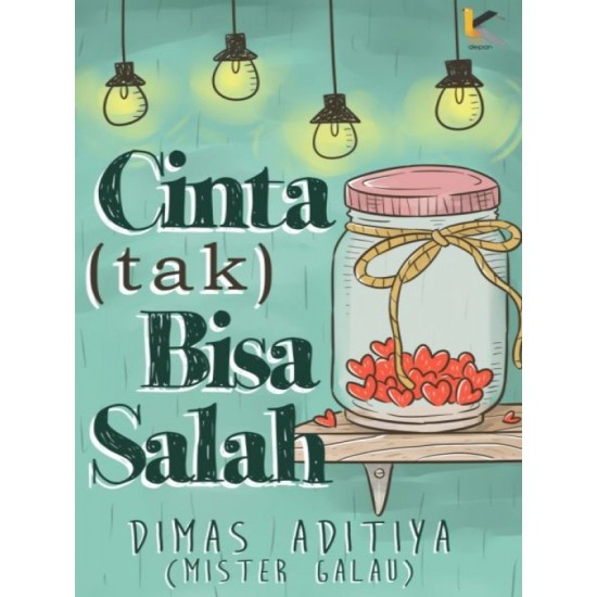 Cinta (tak) Bisa Salah