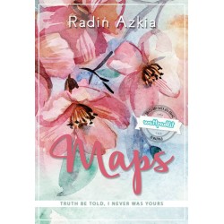 Maps : Truth Be Told, I Never Was Yours Maps : Truth Be Told, I Never Was Yours