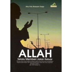 Allah Selalu Memberi Jalan Keluar Allah Selalu Memberi Jalan Keluar