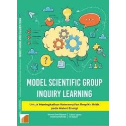 Model Scientific Group Inquiry Learning, Untuk Meningkatkan Keterampilan Berpikir Kritis Pada Materi Energi Model Scientific Group Inquiry Learning, Untuk Meningkatkan Keterampilan Berpikir Kritis Pada Materi Energi