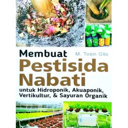Membuat Pestisida Nabati  Membuat Pestisida Nabati