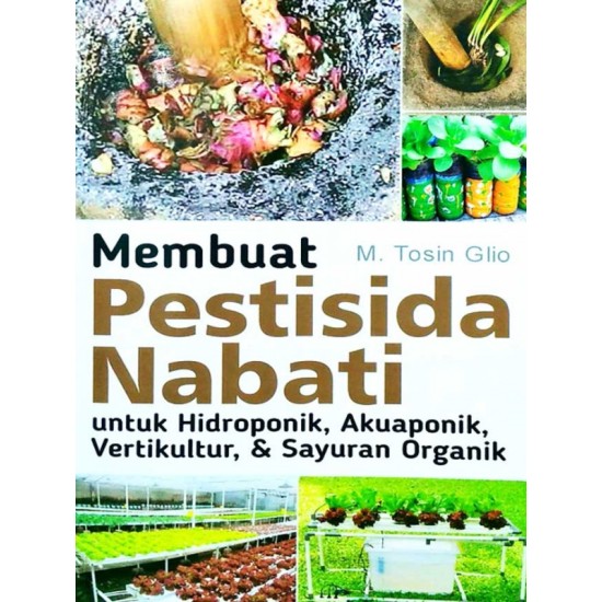 Membuat Pestisida Nabati 