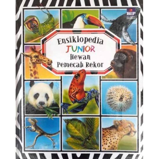 Ensiklopedia Junior : Hewan Pemecah Rekor