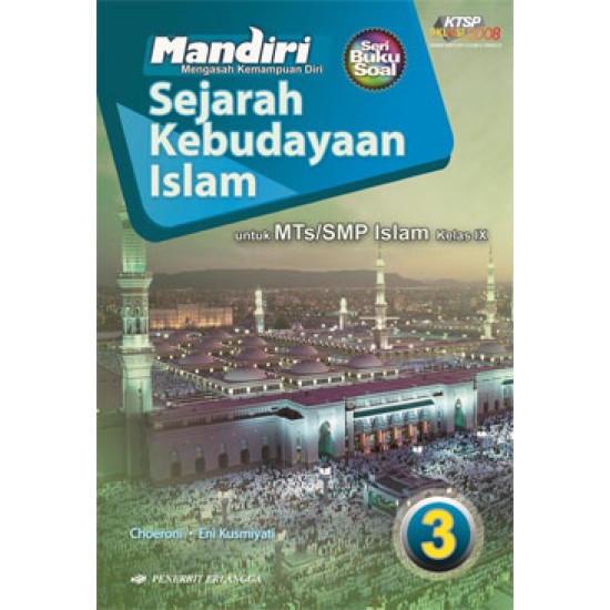 Mandiri Sejarah Kebudayaan Islam MTs/SMP Kelas IX