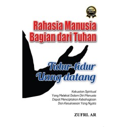 Rahasia Manusia Bagian Dari Tuhan Rahasia Manusia Bagian Dari Tuhan