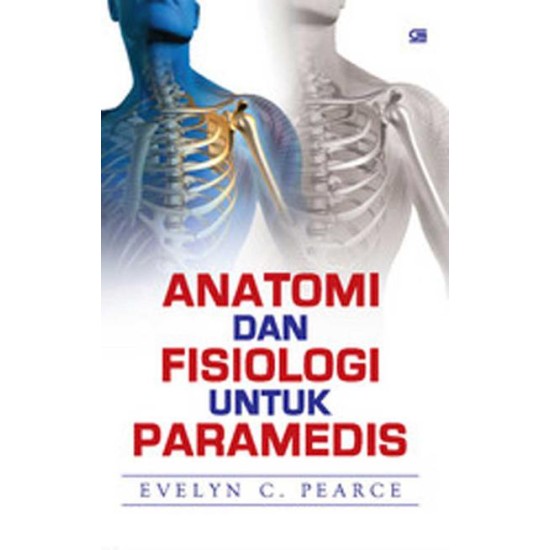Anatomi dan Fisiologi Untuk Paramedis