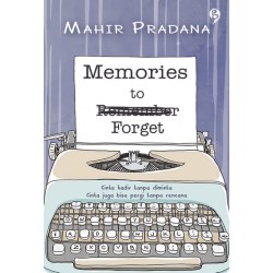 Memories to Forget Memories to Forget